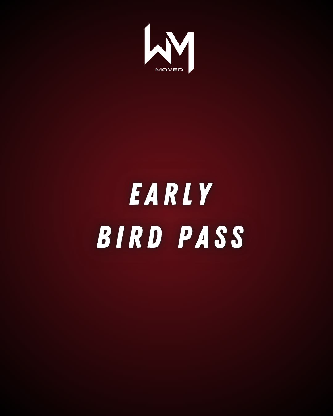 EARLY BIRD PASS