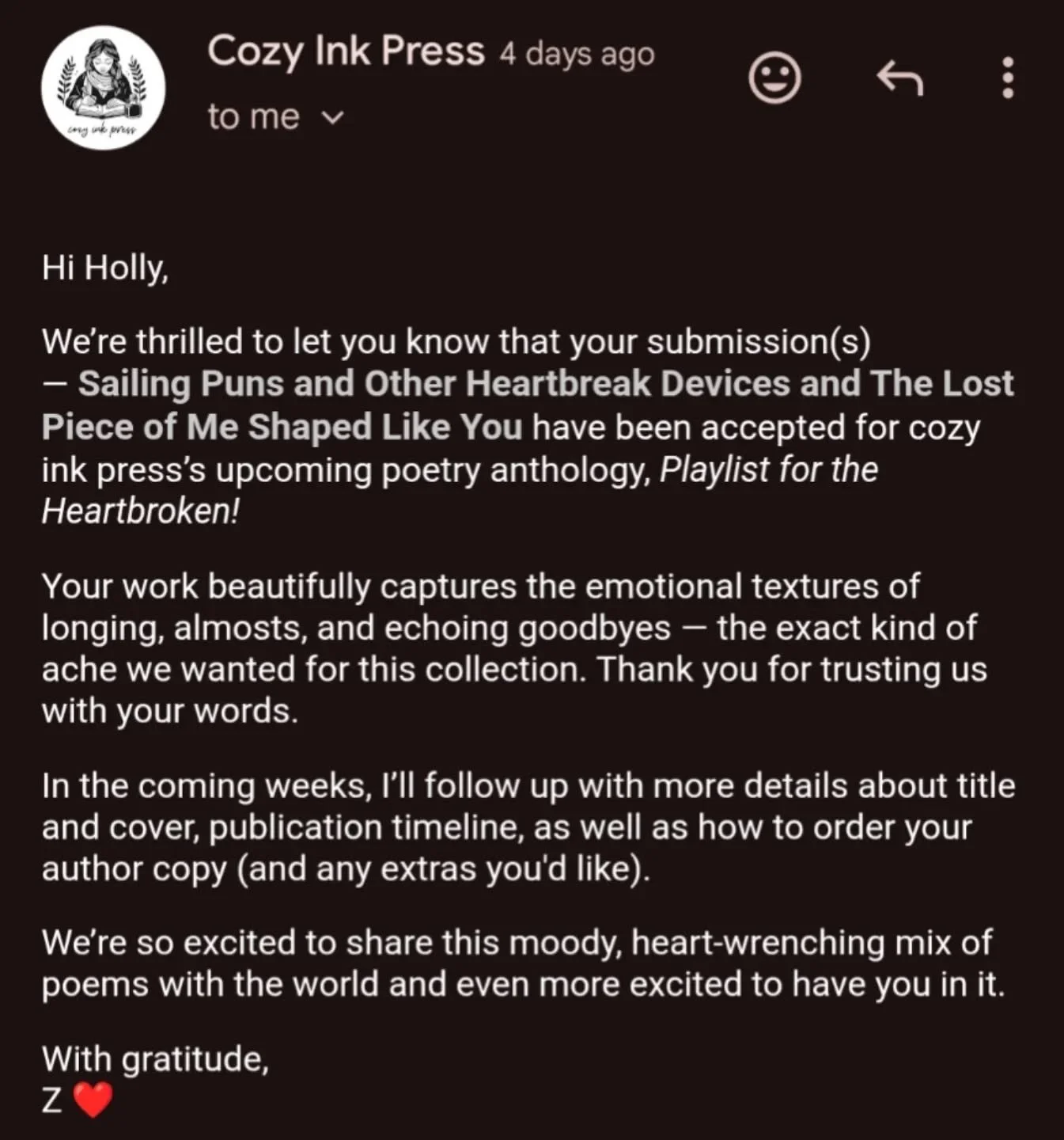 GUYS! Two of my poems were selected for Cozy Ink Press'  upcoming anthology, Playlist for the Heartbroken! Ecstatic is an understatement 😁 
.
.
.
#writer #write #writing #poet #poetry #poem