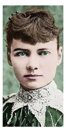 Nelly Bly muck raker journalist insane asylum psychiatric ward