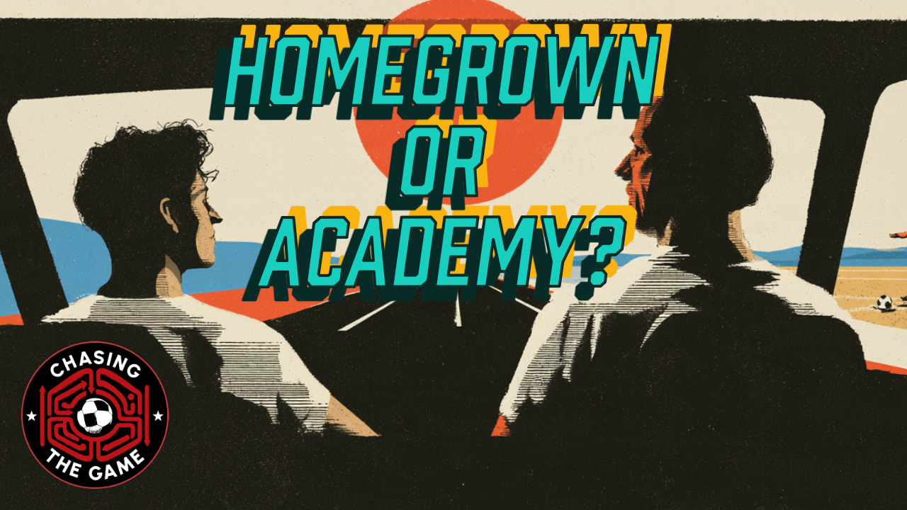 Homegrown or Academy: The Question Is Whether Your Kid Is Playing