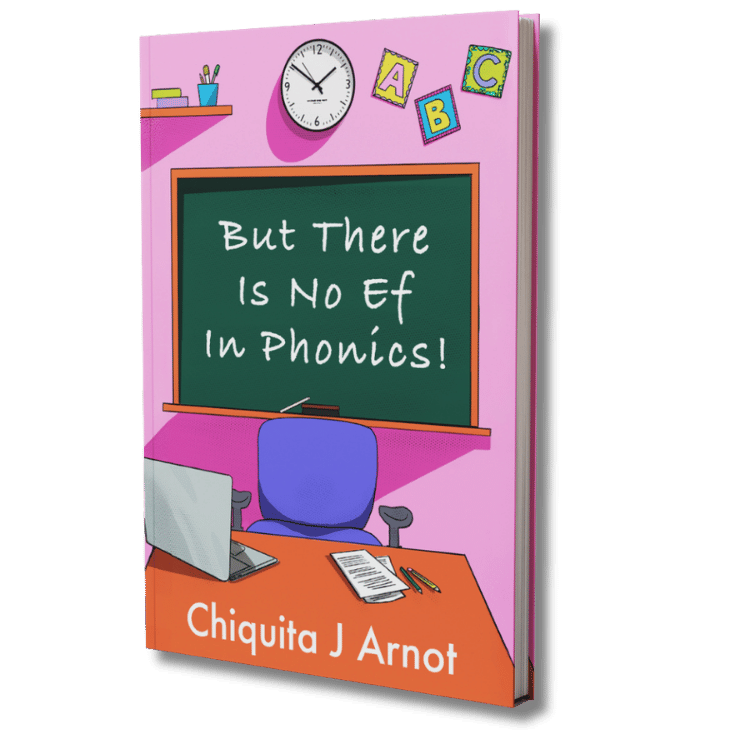 Front cover of the book But There Is No Ef In Phonics!