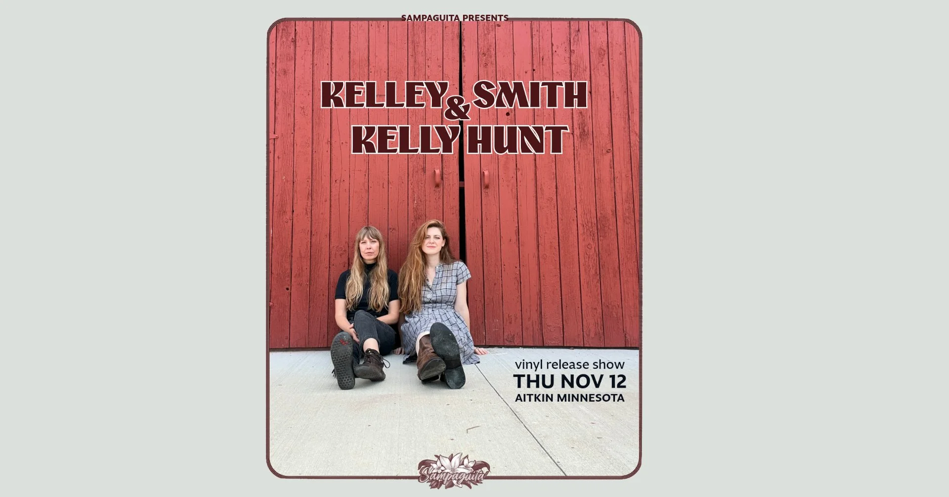 Kelley Smith & Kelly Hunt - Vinyl Release Show - Live at Sampaguita