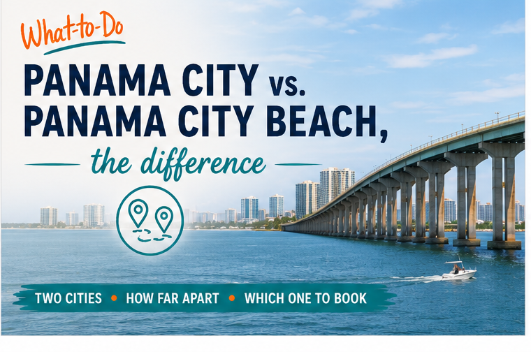 Panama City vs. Panama City Beach, and Which One You Actually Want