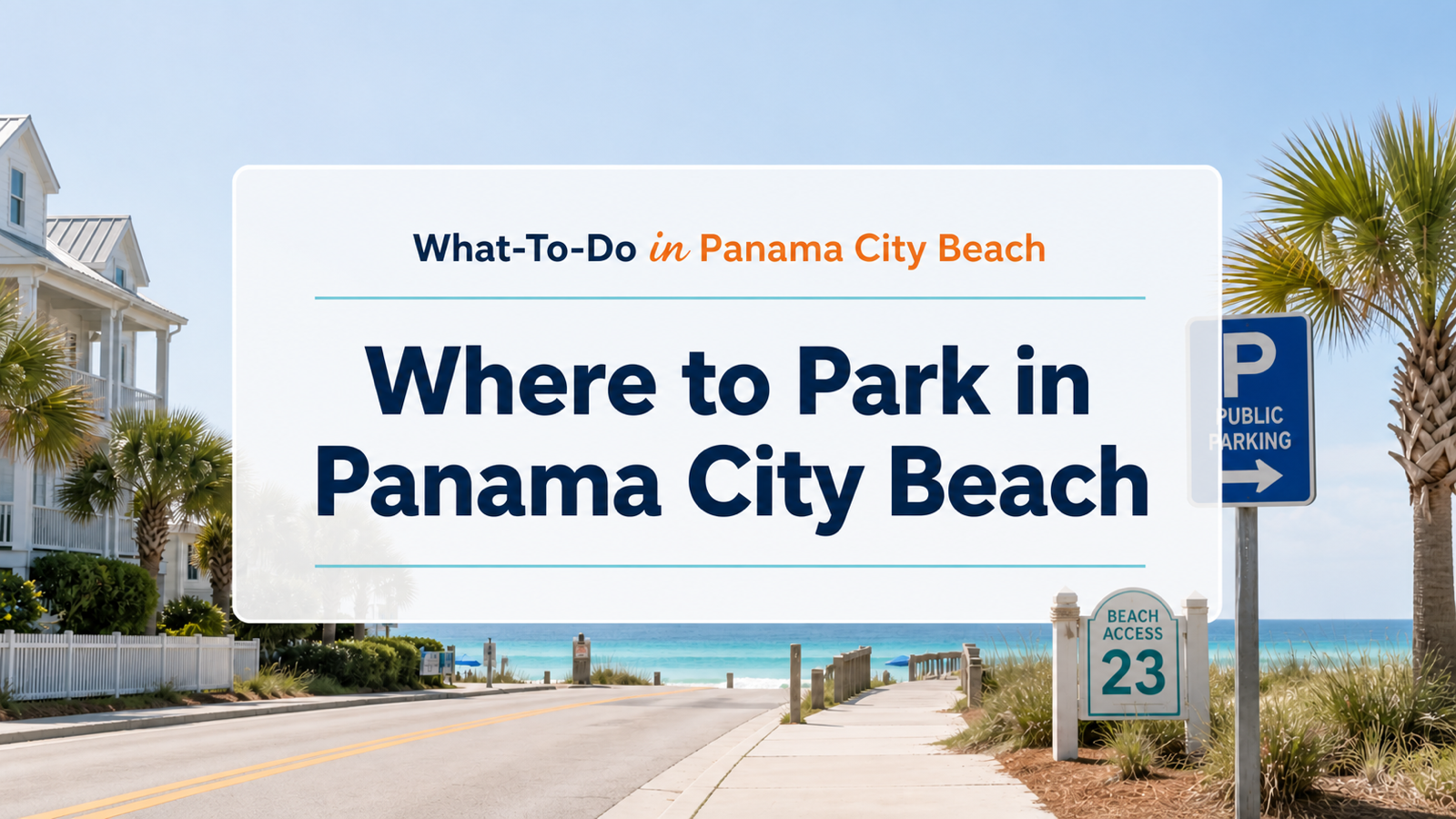 Where to Park in Panama City Beach