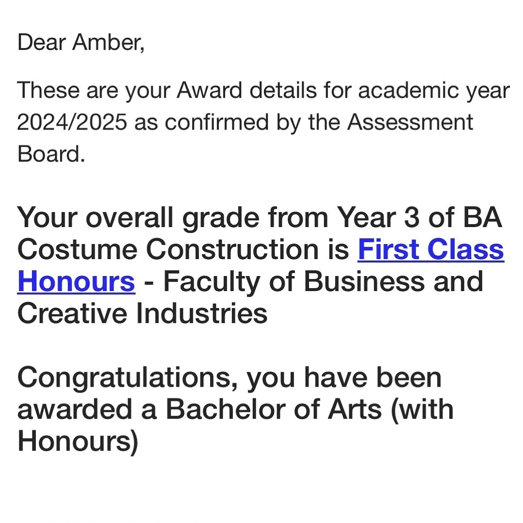 Lower the mirror ball, hit the lights and ruffle the brocade - because darlings, I just got word I’m graduating with First Class Honours in BA Costume Construction - and I am feeling it 🤣🥳
This degree was stitched together with late nights,