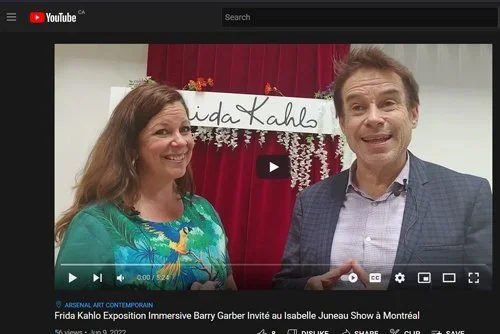 Frida Kahlo Exposition Immersive Barry Garber Invité au Isabelle Juneau Show à Montréal