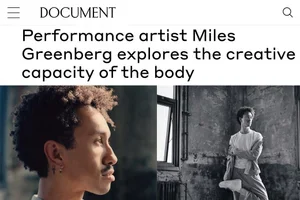 Performance artist Miles Greenberg explores the creative capacity of the body