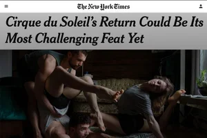 Cirque du Soleil’s Return Could Be Its Most Challenging Feat Yet