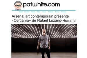 Arsenal art contemporain présente «Cercanía» de Rafael Lozano-Hemmer