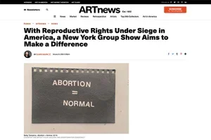 With Reproductive Rights Under Siege in America, a New York Group Show Aims to Make a Difference