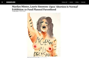 Marilyn Minter, Laurie Simmons Open ‘Abortion Is Normal’ Exhibition to Fund Planned Parenthood