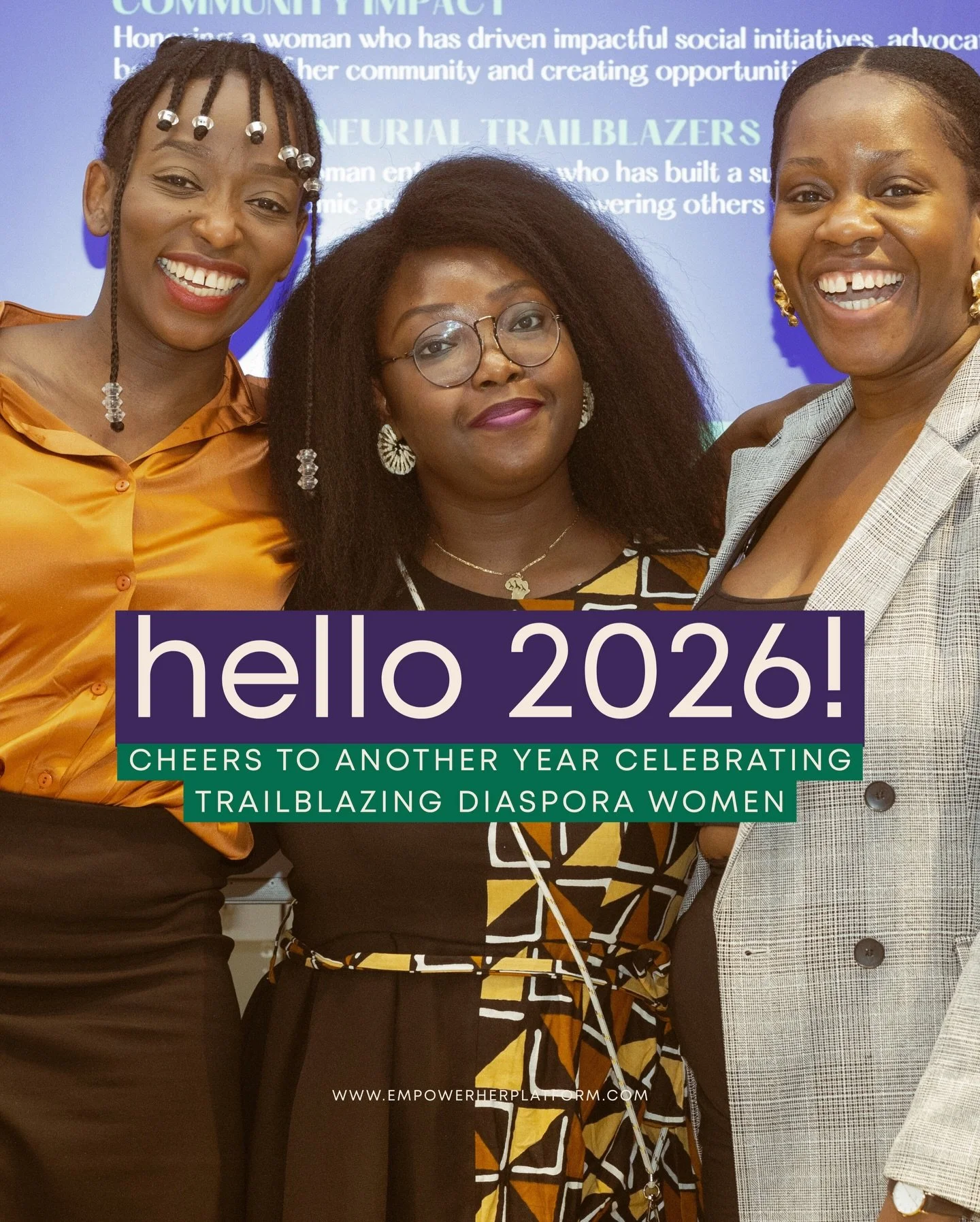 ✨ Hello 2026! ✨
Cheers to another year of celebrating trailblazing diaspora women 🌍💚

We&rsquo;re stepping into 2026 with gratitude, bold intentions, and a renewed commitment to uplifting women who lead with purpose, resilience, and vision. Women w
