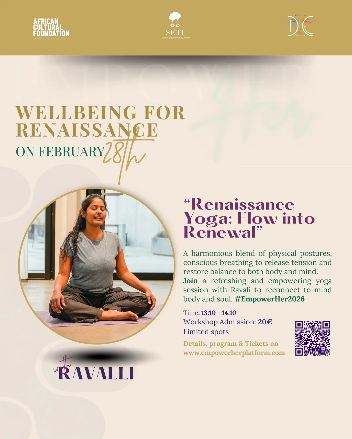 ✨ Wellbeing for Renaissance | EmpowerHer 2026 ✨

On February 28th, we invite you to slow down, breathe deeply, and flow into renewal with &ldquo;Renaissance Yoga: Flow into Renewal&rdquo; - a nurturing yoga session led by Ravalli (@ravalistravels )🌿