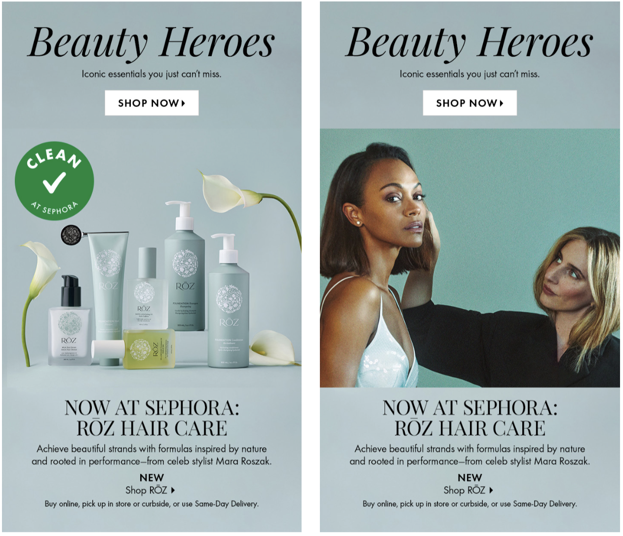 Two side-by-side advertisement images for Roz hair care products, featuring a collection of bottles and shea nuts, and a woman with styled hair, promoting Sephora's Roz hair care line.