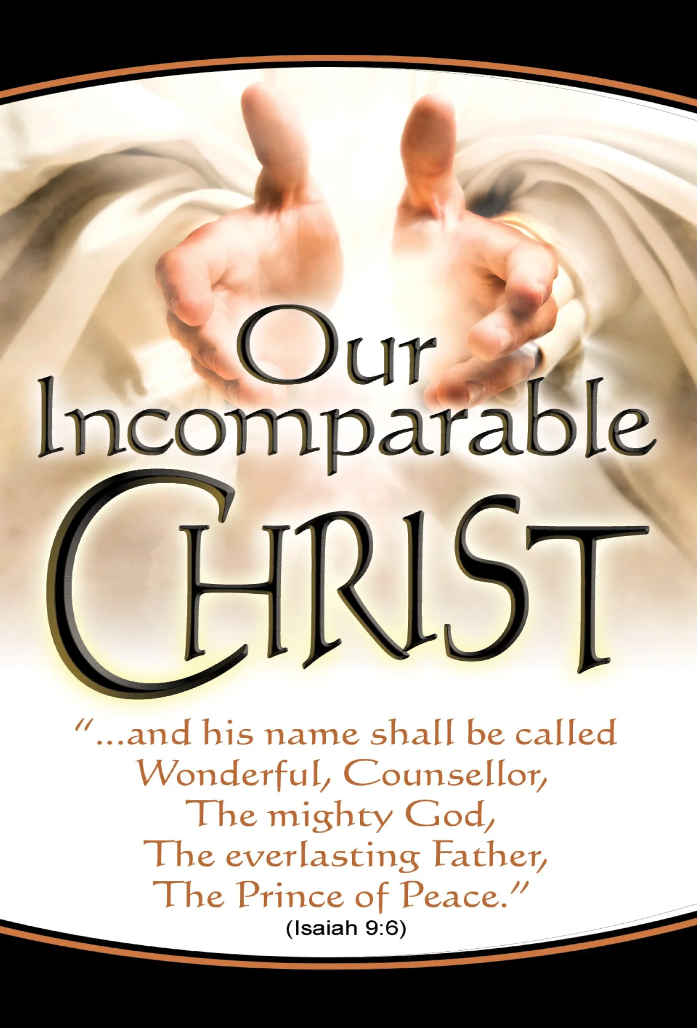 Our Incomparable Christ #101