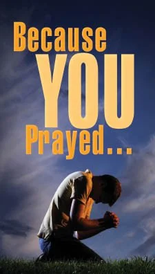 Because You Prayed... #77
