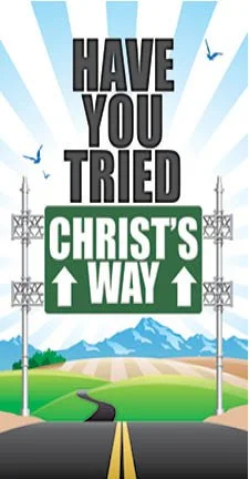 Have You Tried Christ's Way #554