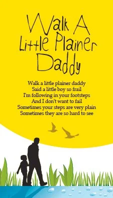 Walk A Little Plainer Daddy 627.jpg