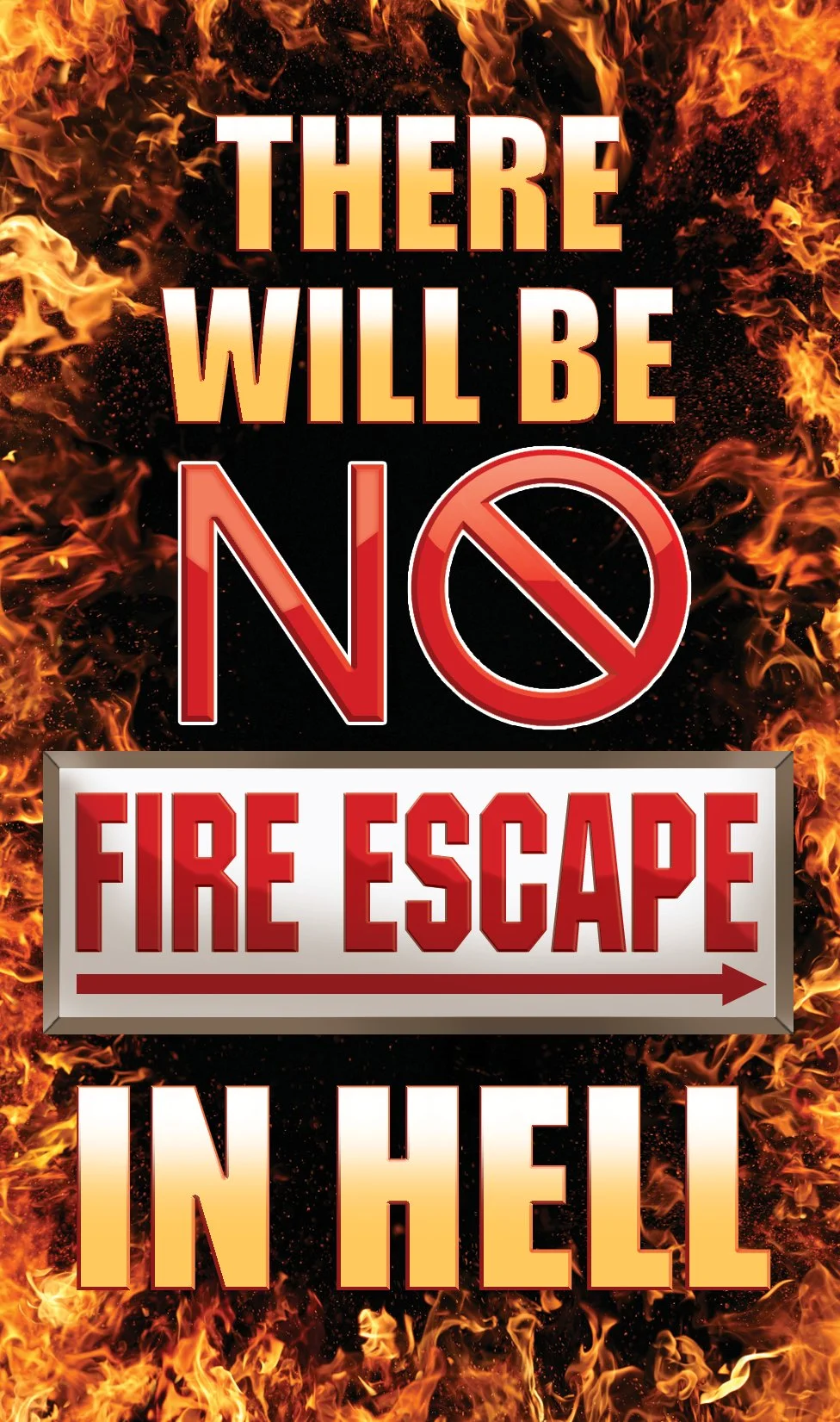 There Will Be No Fire Escape In Hell #549