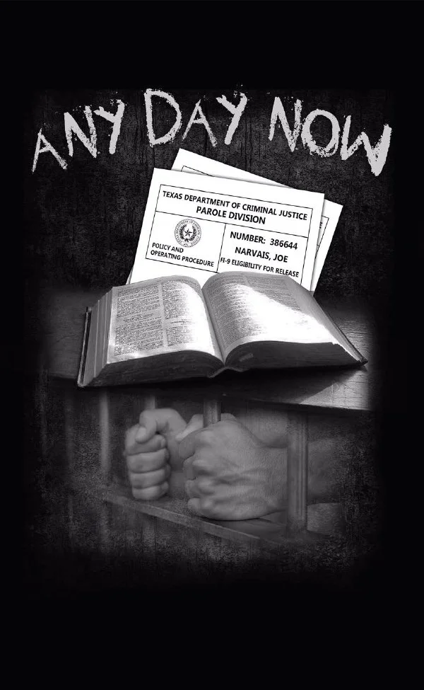 Any Day Now Texas Prisoner Story #1358