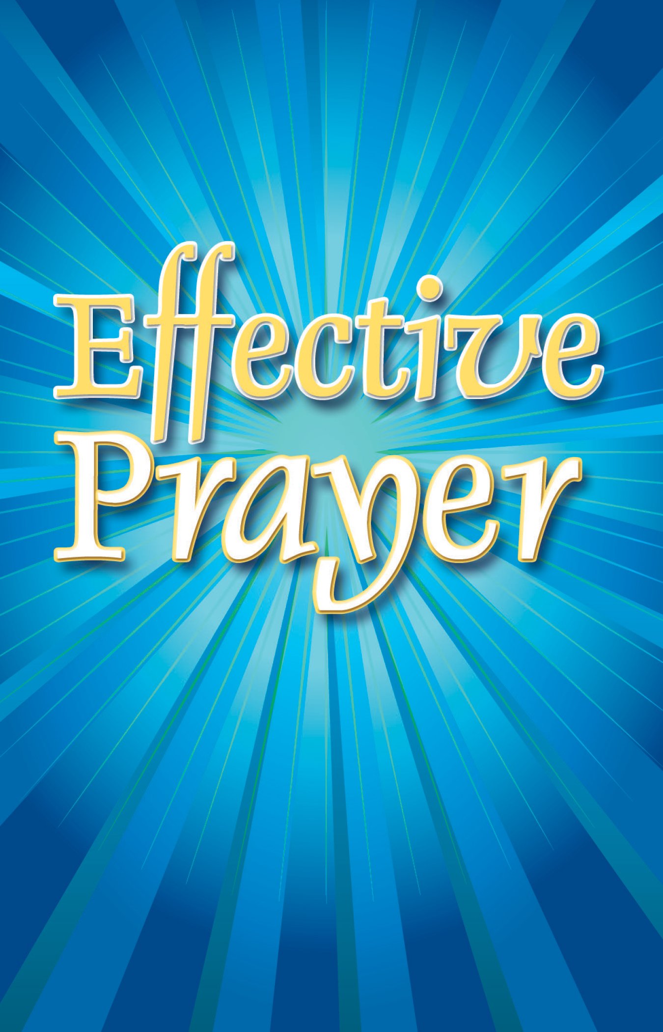 Effective Prayer #17 WEB SIZE Pg1.jpg