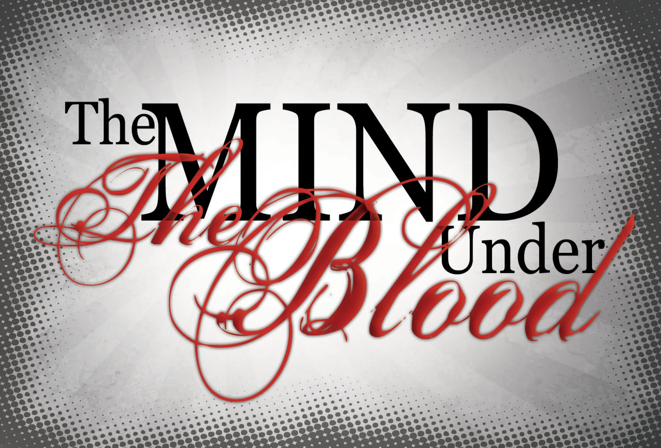 Mind Under the Blood #56