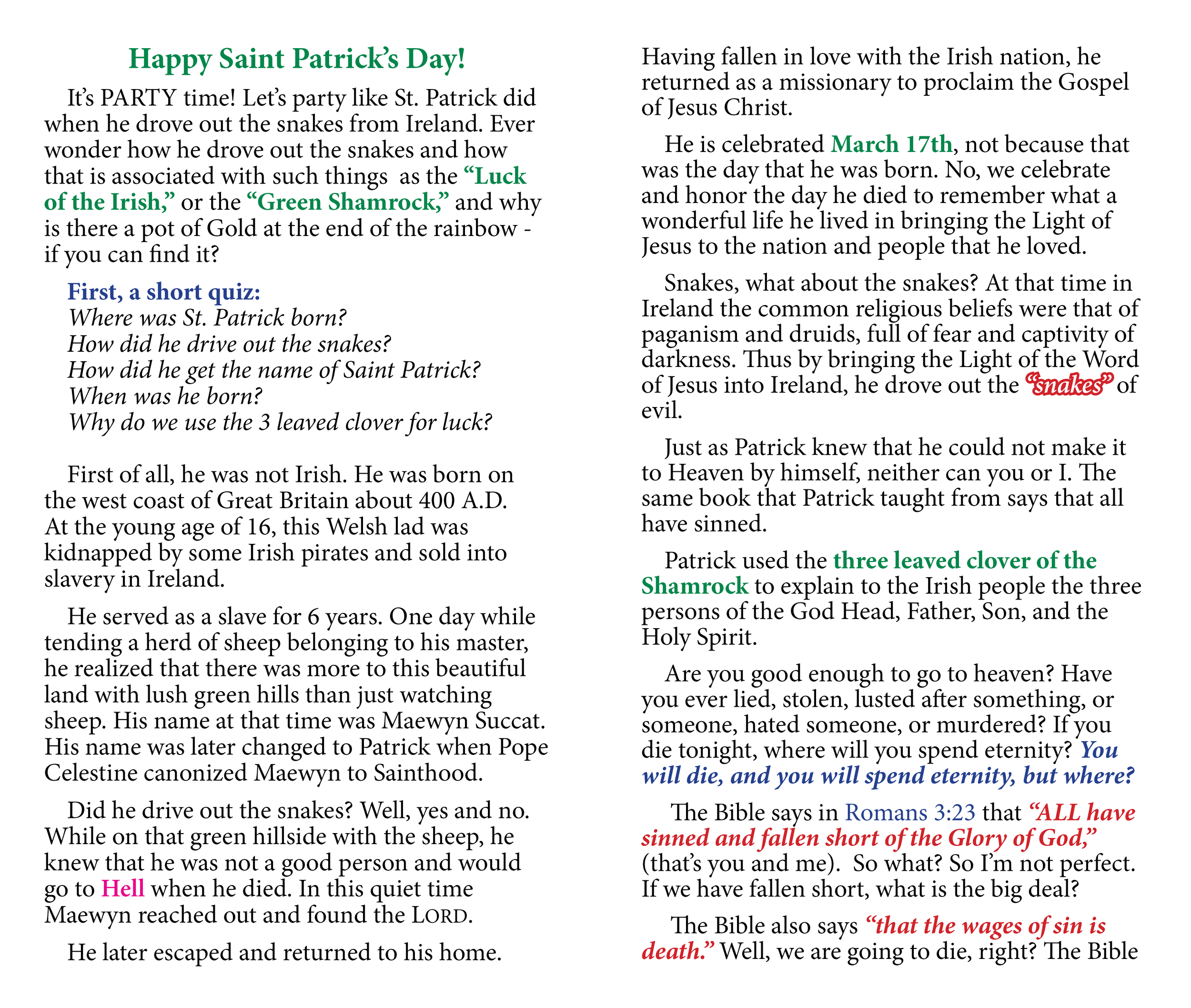 Saint Patrick The Snake Charmer #410