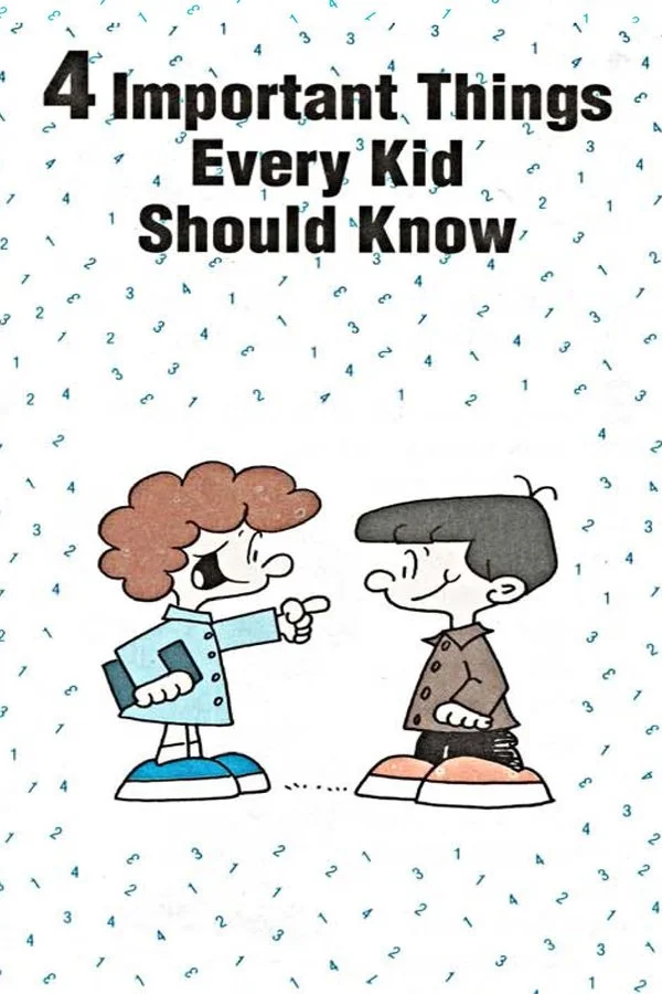 4 Important Things Every Kid Should Know #1155