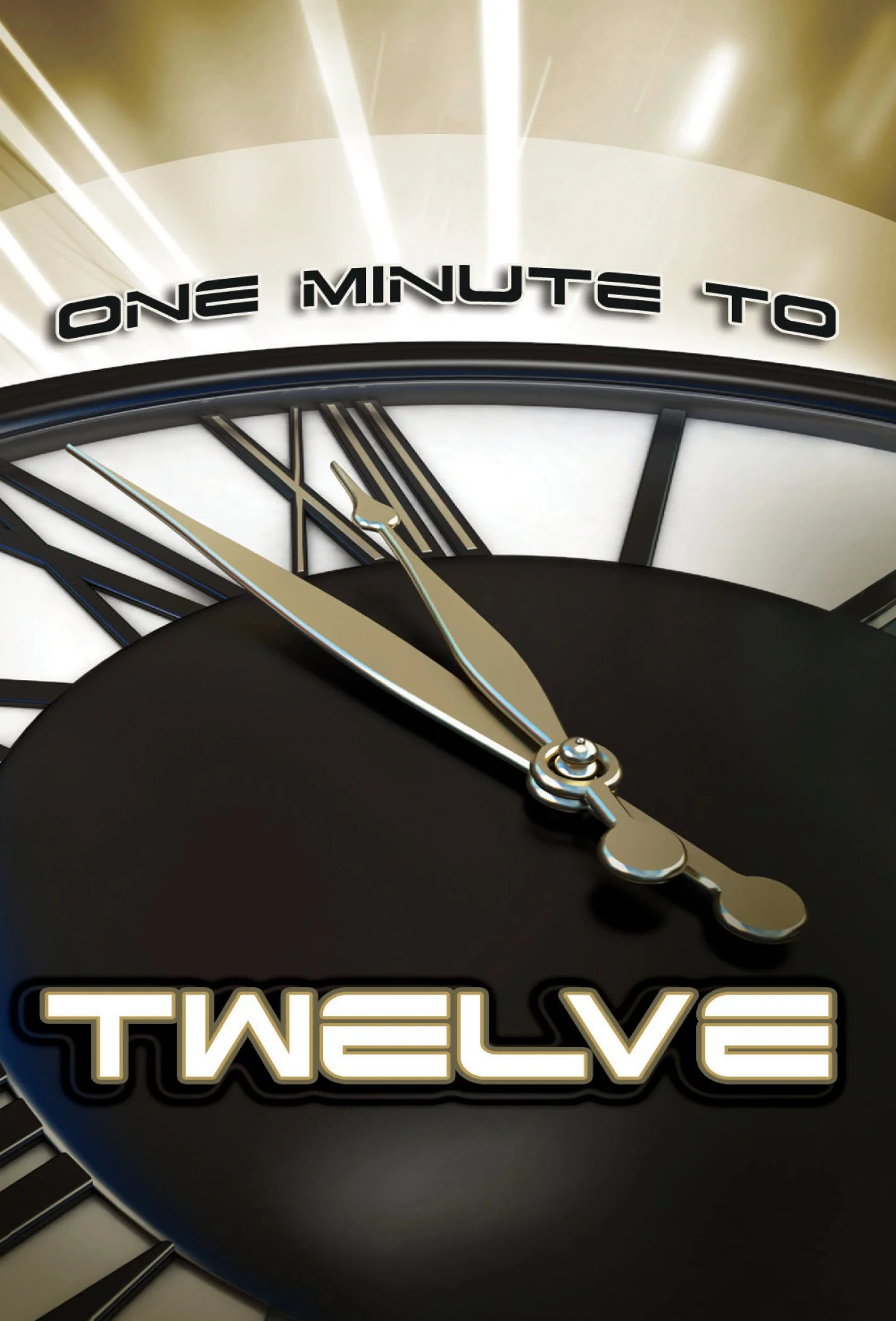 One Minute to Twelve #174