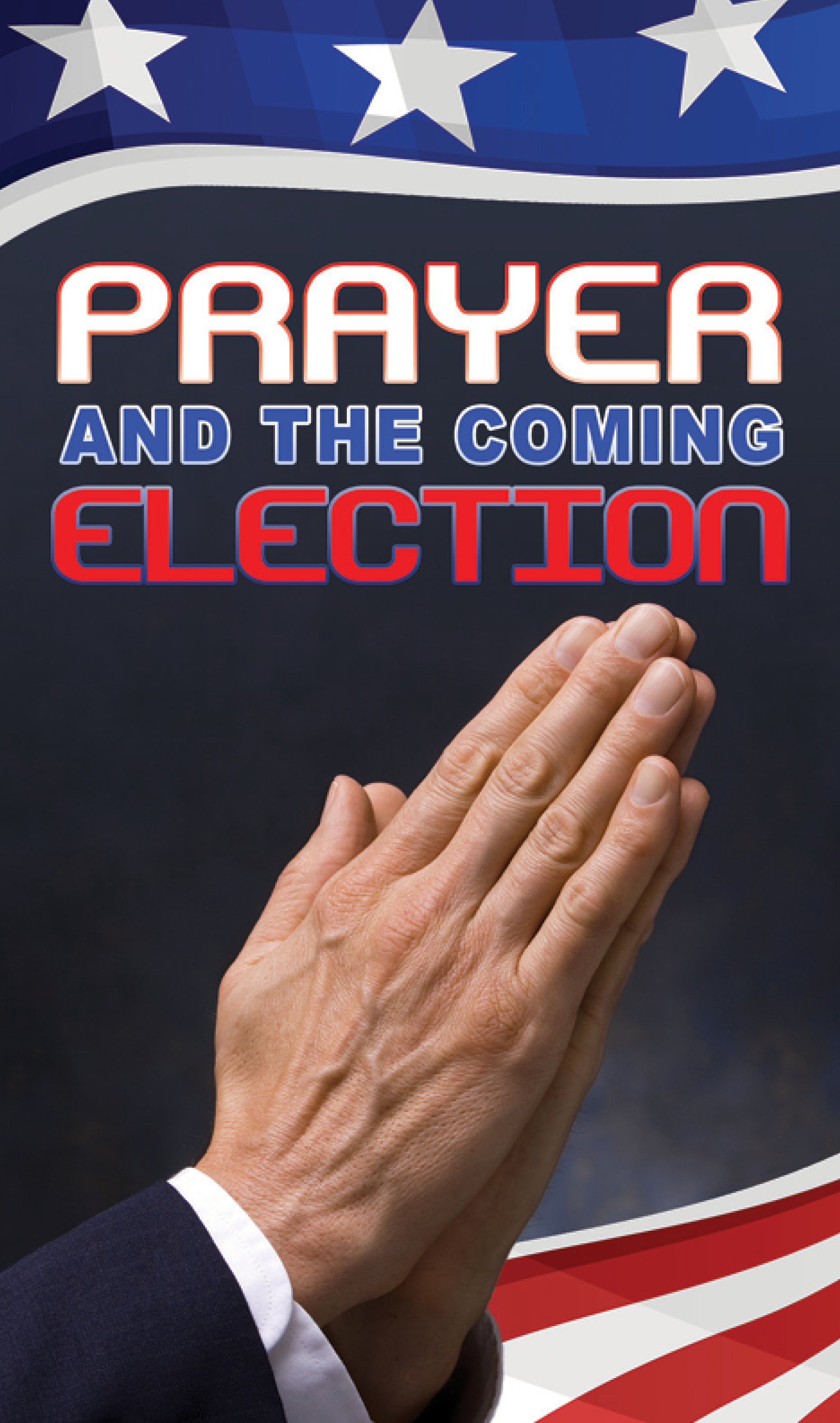 prayer and the coming election 786 pg 1.jpg