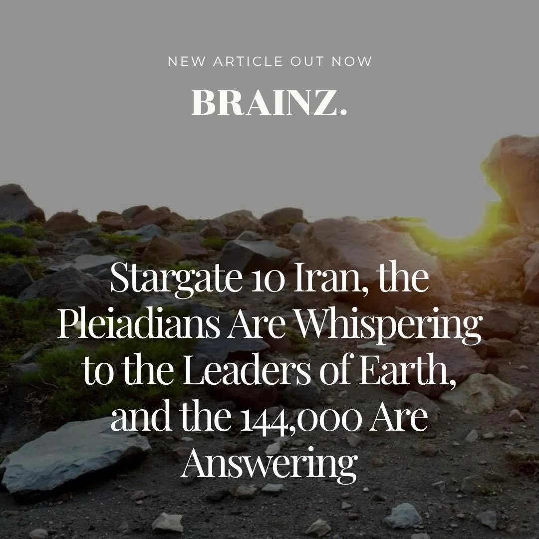 What is Stargate 10, and why is the whole galaxy watching Iran?

Available now 

Via website blog 

https://www.brainzmagazine.com/post/stargate-10-iran-the-pleiadians-are-whispering-to-the-leaders-of-earth-and-the-144-000-are-answerin

💜

Paul of V