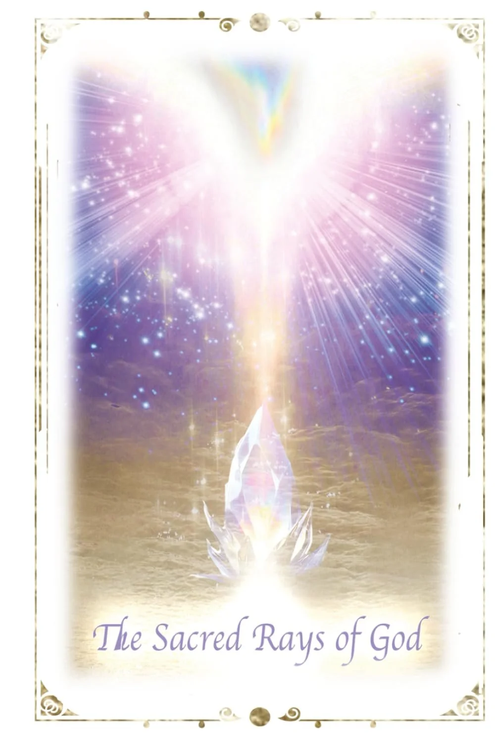 sacred-rays-of-god-hardcover-cover.jpg