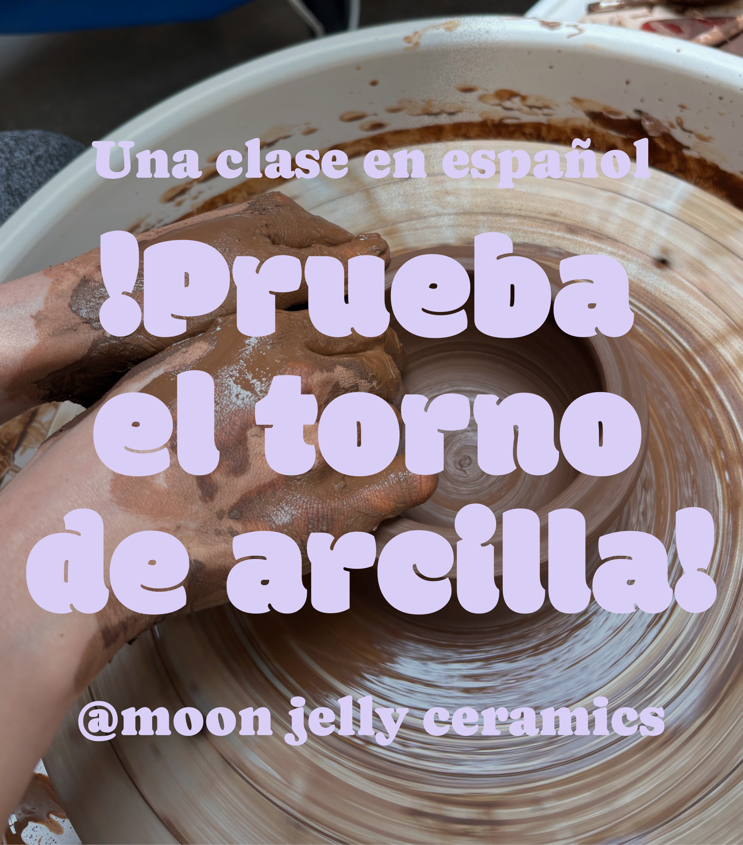 Prueba el Torno de Arcilla 5/8/26