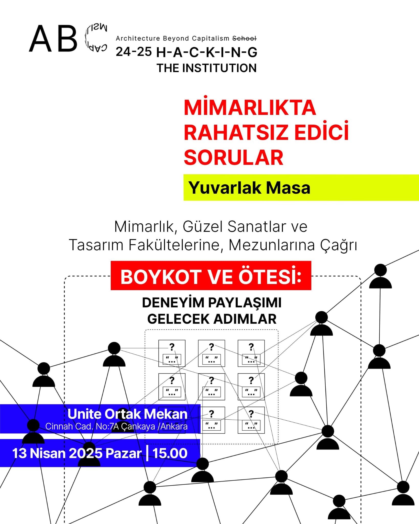 MİMARLIKTA RAHATSIZ EDiCi SORULAR “YUVARLAK MASA”