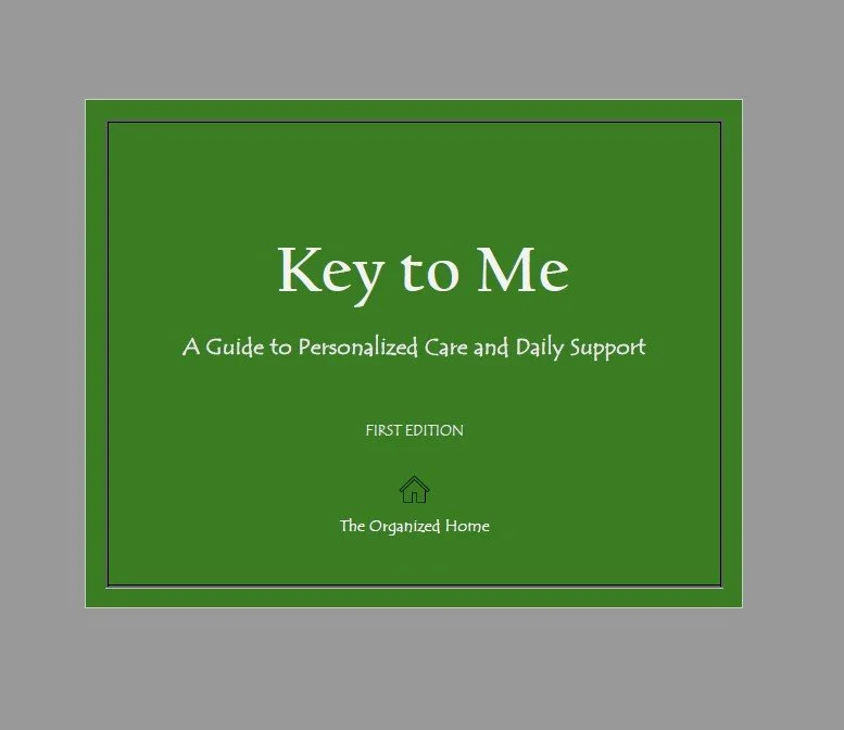 Key to Me- A Guide to Personalized Care & Daily Support    (downloadable resource)