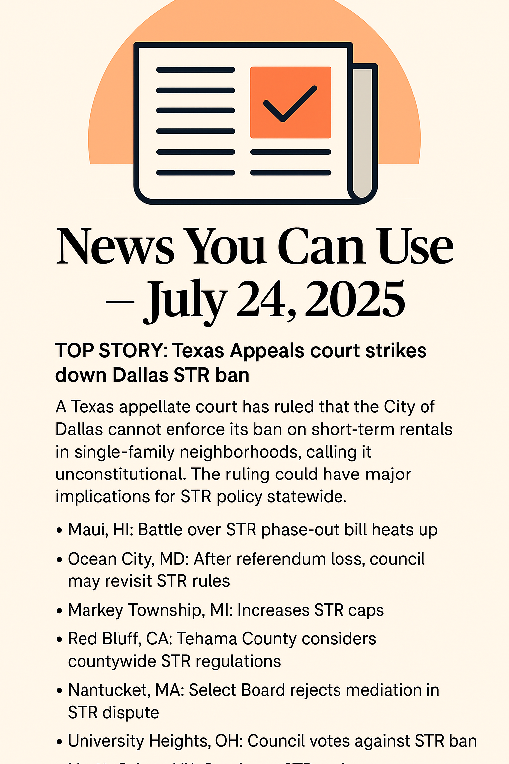 News You Can Use – July 24 – TOP STORY: Texas Appeals Court Strikes Down Dallas STR Ban