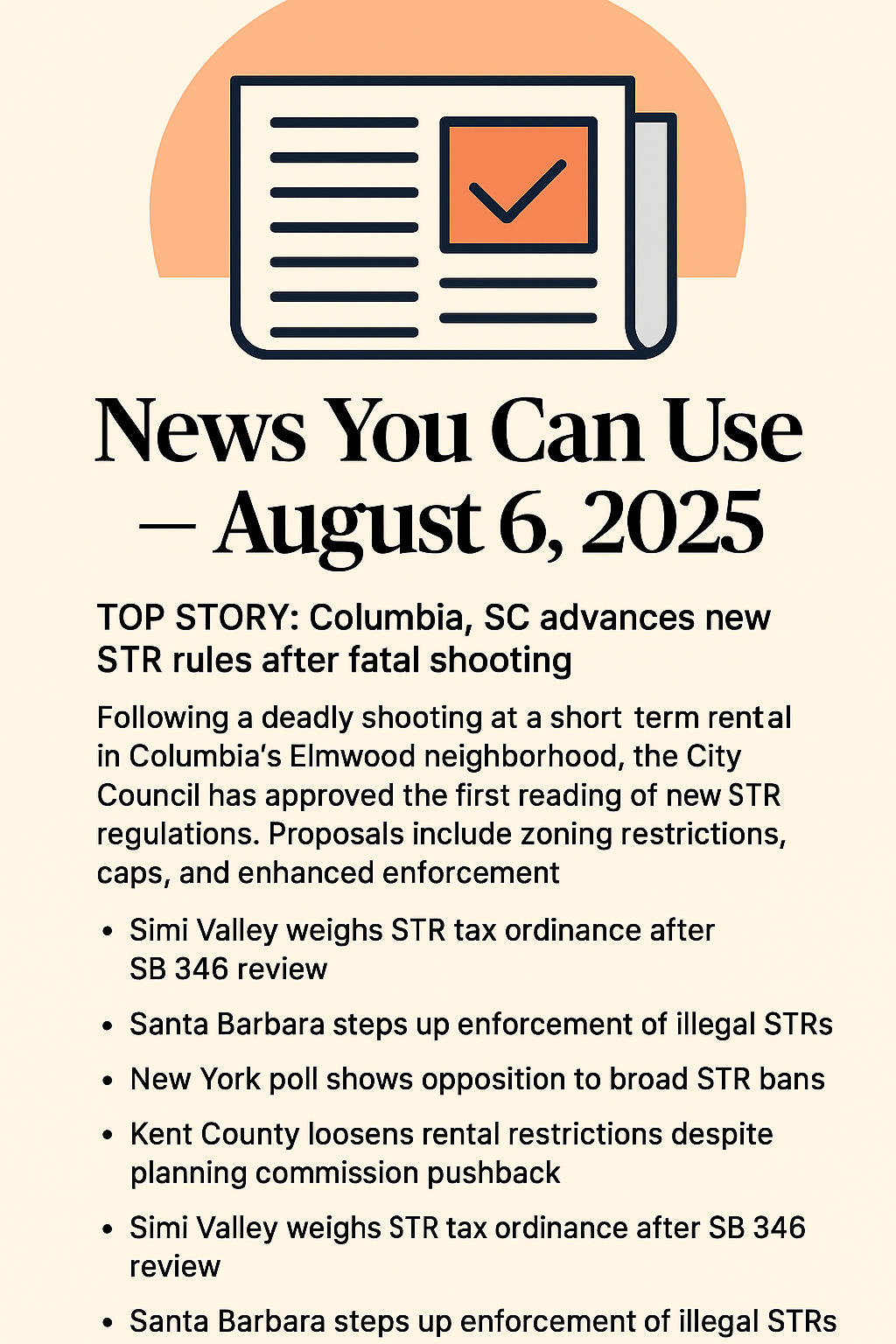 News You Can Use – August 6 – TOP STORY: Columbia, SC Advances New STR Rules After Fatal Shooting