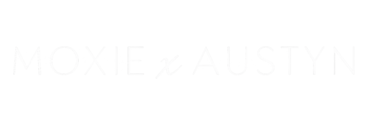 Moxie x Austyn