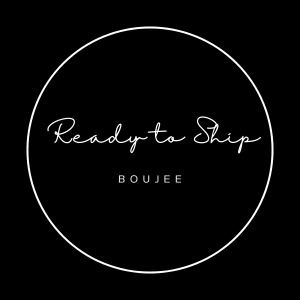 Ready to Ship: Boujee