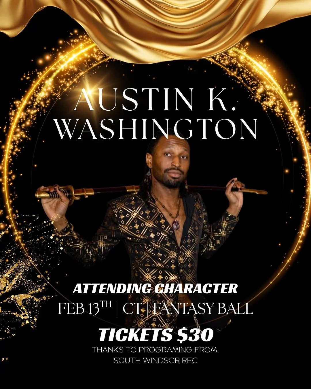 Find @a.k._washington on Feb 13th, at the South Windsor, CT Fantasy Ball! 

Join us for a night of music, dancing, performances, vendor market, and more! ✨

⚔️ Tickets are just $30 thanks to programming from @southwindsorparksandrecreation 

Tickets 