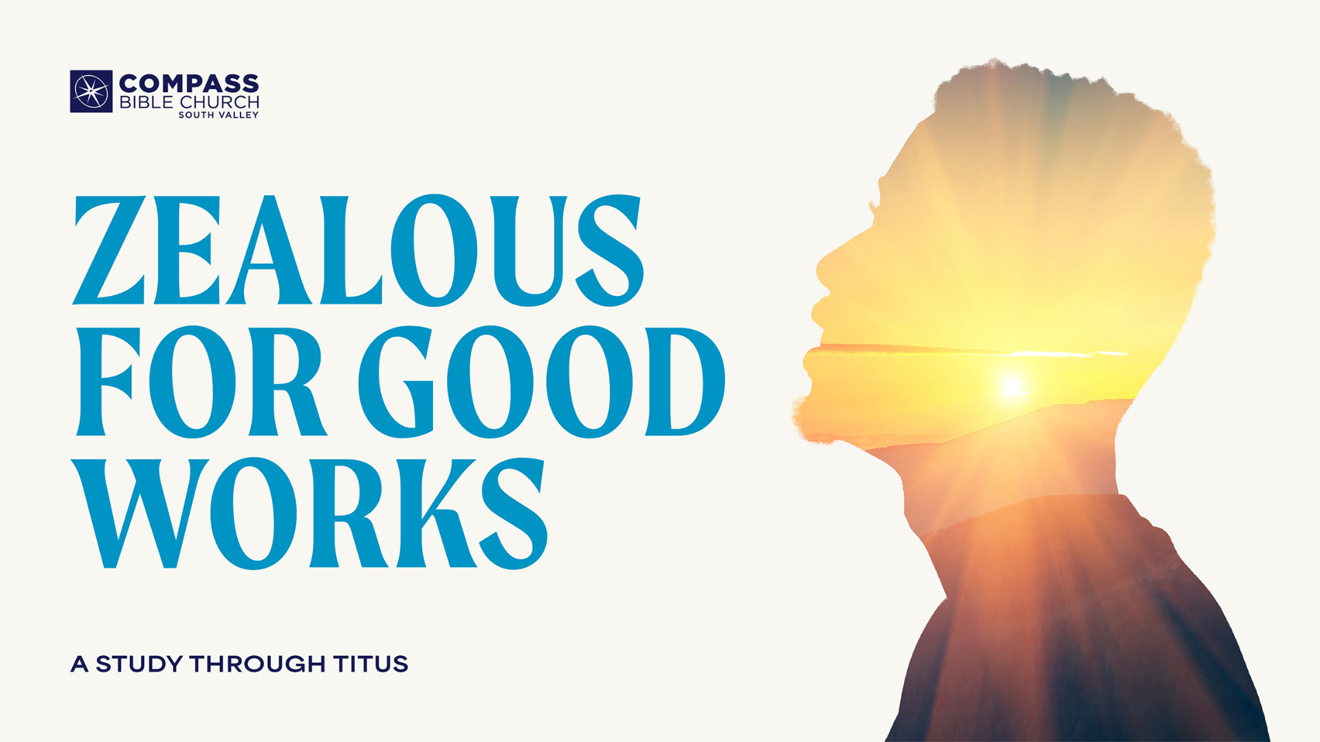 Zealous for good works: Keep Moving Forward • Titus: 3:12-15