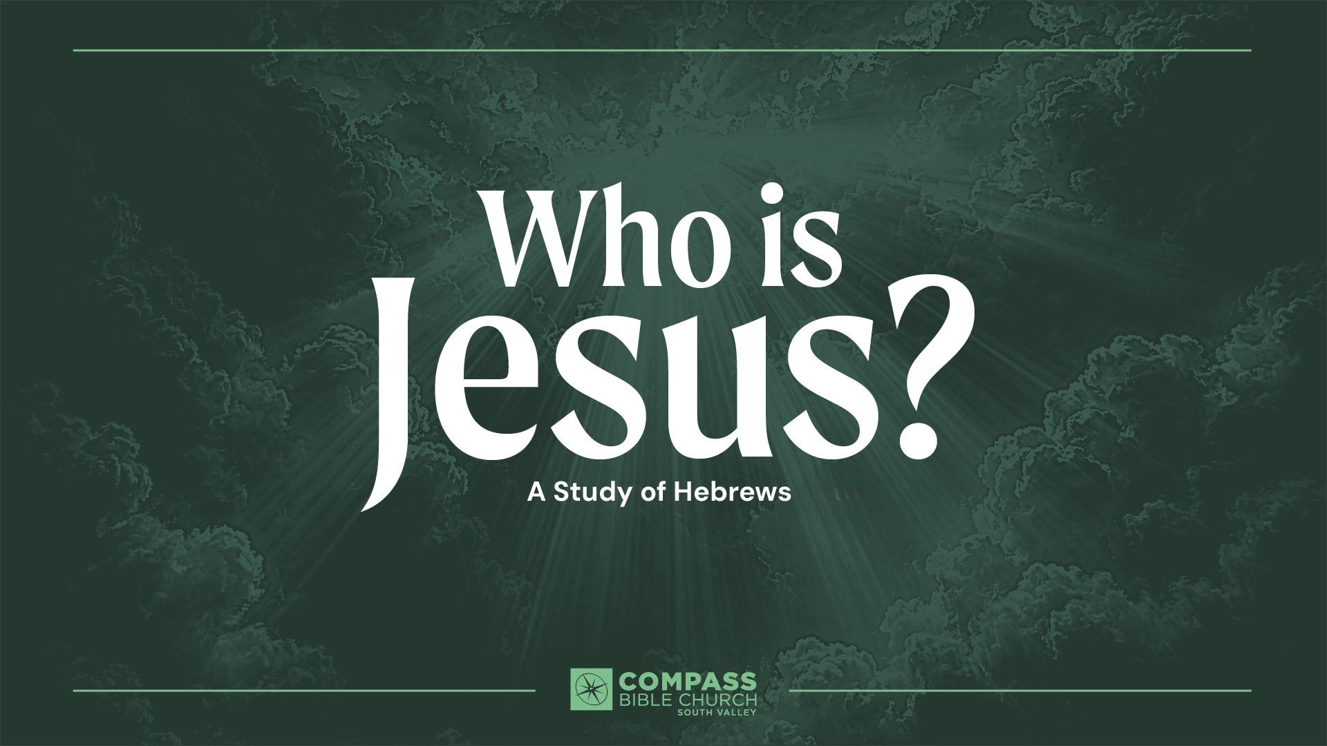 Who is Jesus?: The Long-Awaited King • Hebrews 1:5-6