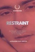 Silverbourne: Restraint: Literary Love and Lust as a Gay Couple