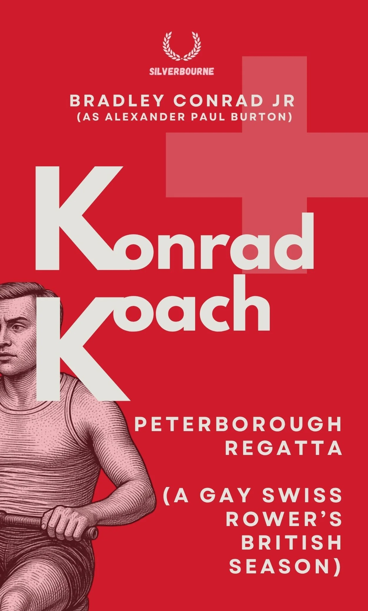 Konrad Koach: Peterborough Regatta (A Gay Swiss Rower’s British Season)