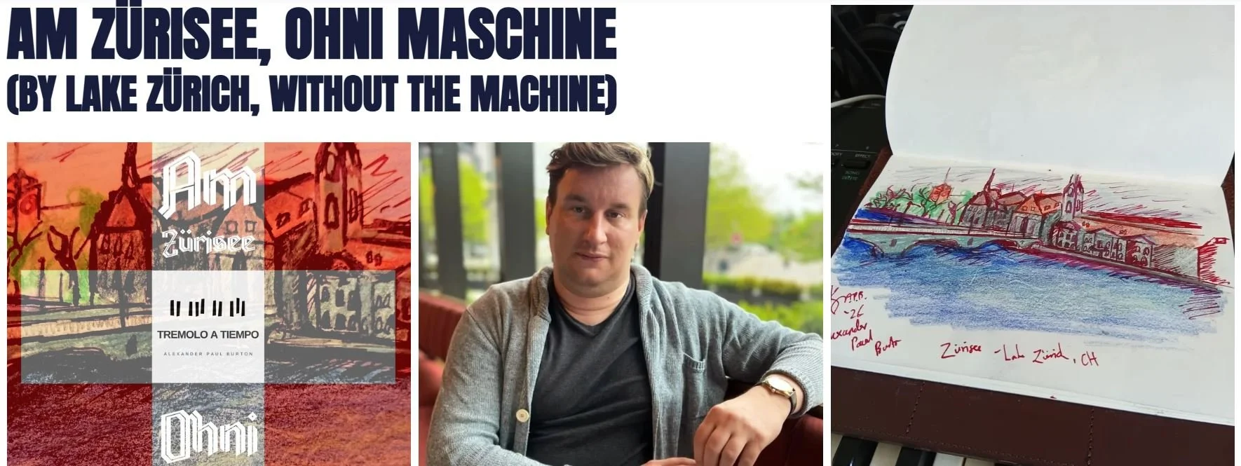 By Lake Zürich, Without the Machine: Why Human Authorship Matters in the Age of AI by Alexander Burton