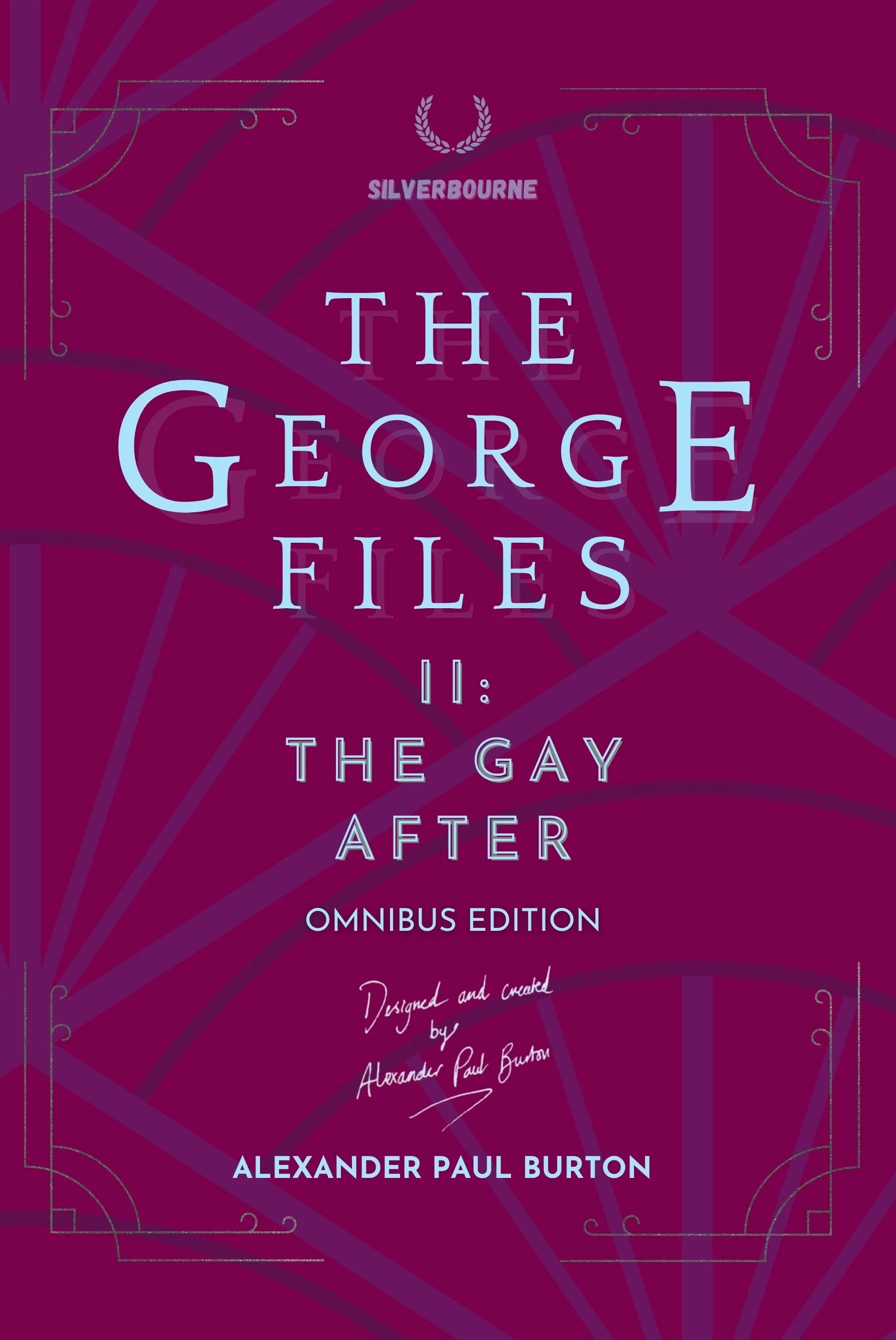 The George Files II: The Gay After - Jacketed, Hardcover