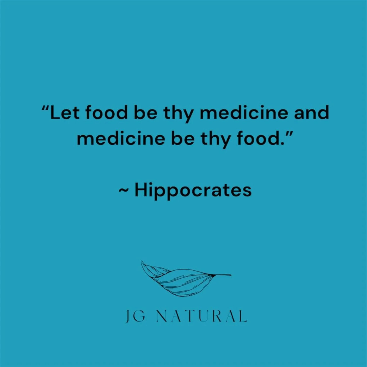 &ldquo;Let food be thy medicine and medicine be thy food.&rdquo;
&mdash; Hippocrates

This quote, alongside Mahatma Gandhi&rsquo;s words, &ldquo;Be the change you want to see in the world,&rdquo; have been two of the deepest guiding philosophies in m