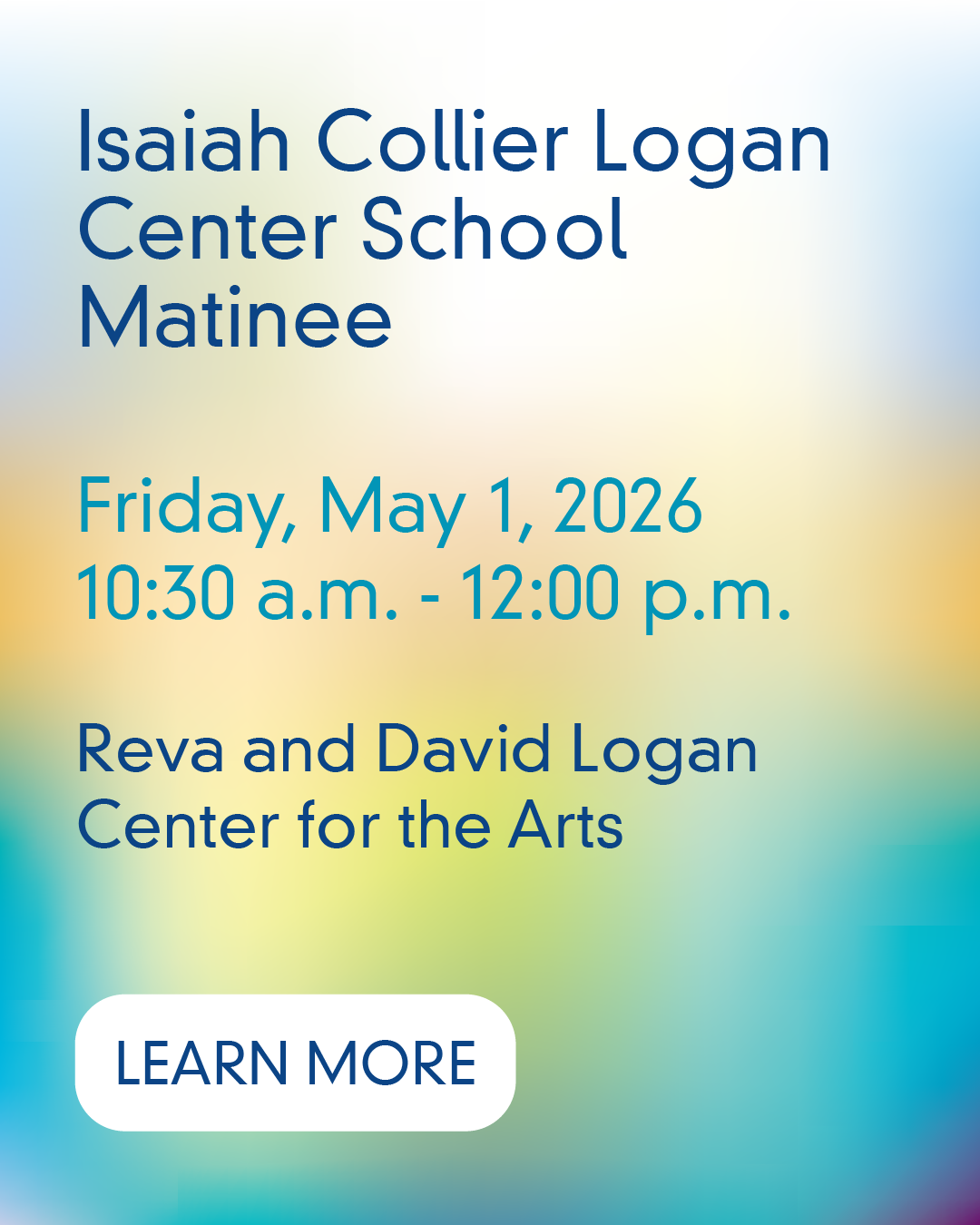 Isaiah Collier Logan Center School Matinee