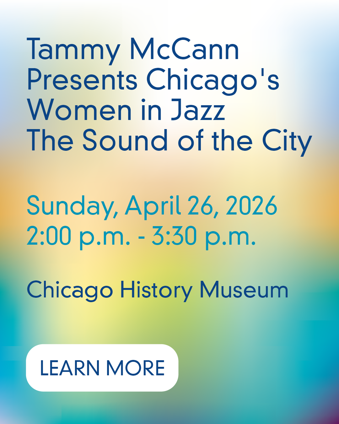 Tammy McCann Presents Chicago's Women in Jazz: The Sound of the City