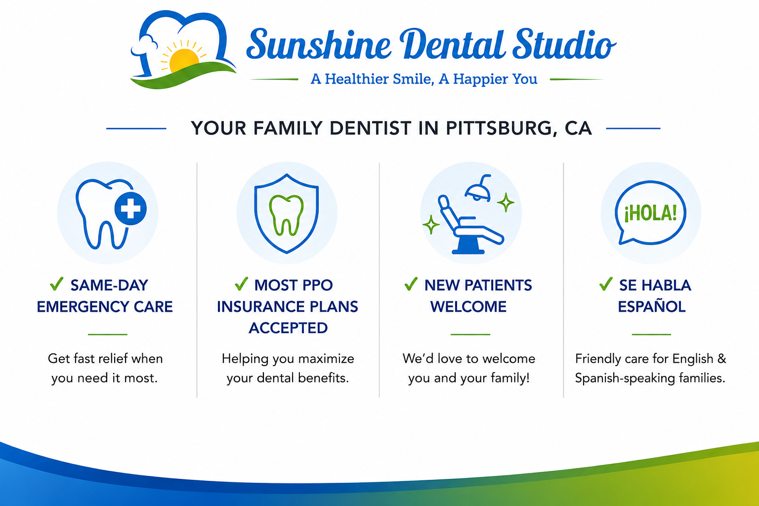 Flyer for Sunshine Dental Studio in Pittsburg, CA, featuring icons and text highlighting emergency care, PPO insurance plans, welcoming new patients, and Spanish-speaking staff, with a sunny and friendly design.